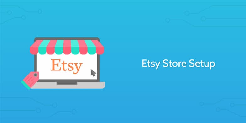 Etsy Setup